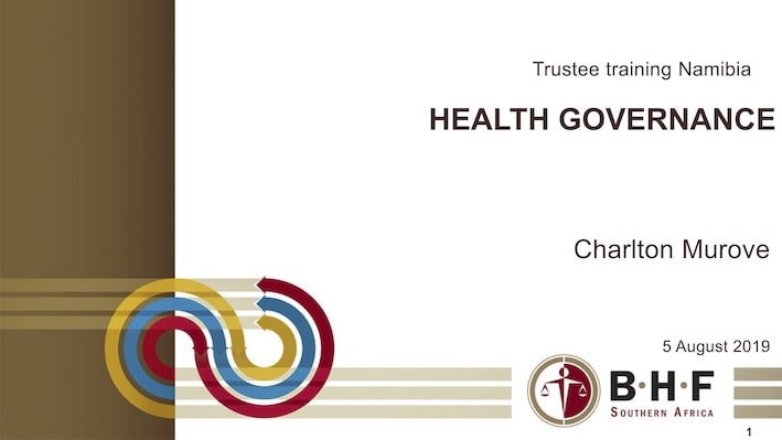 Functioning of Medical Aid Fund_Health Governance_Training_2019_By Charlton Murove_BHF