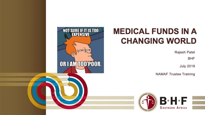 NAMAF Medical Funds in a changing world - Dr Rajesh Patel